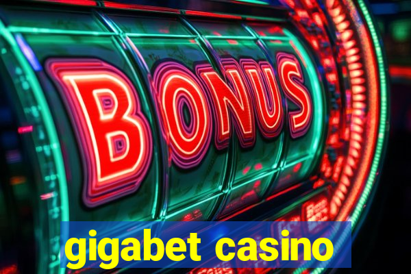 gigabet casino